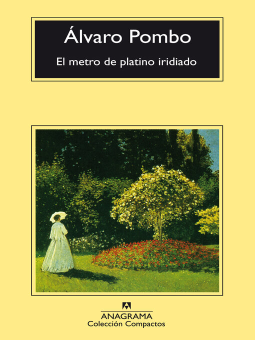 Title details for El metro de platino iridiado by Álvaro Pombo - Available